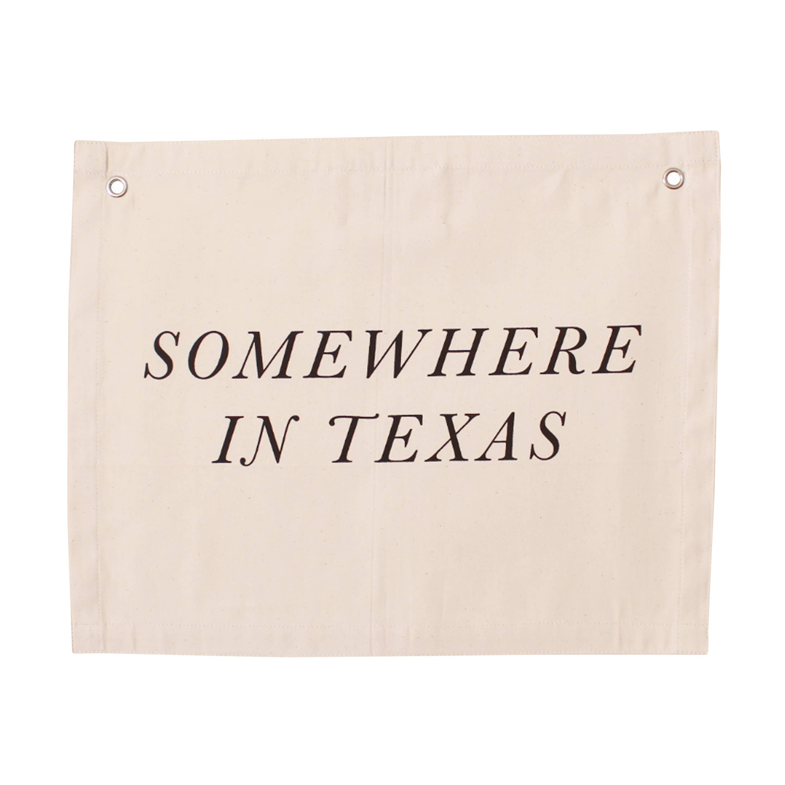 Somewhere in Texas Canvas Banner